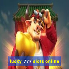 lucky 777 slots online